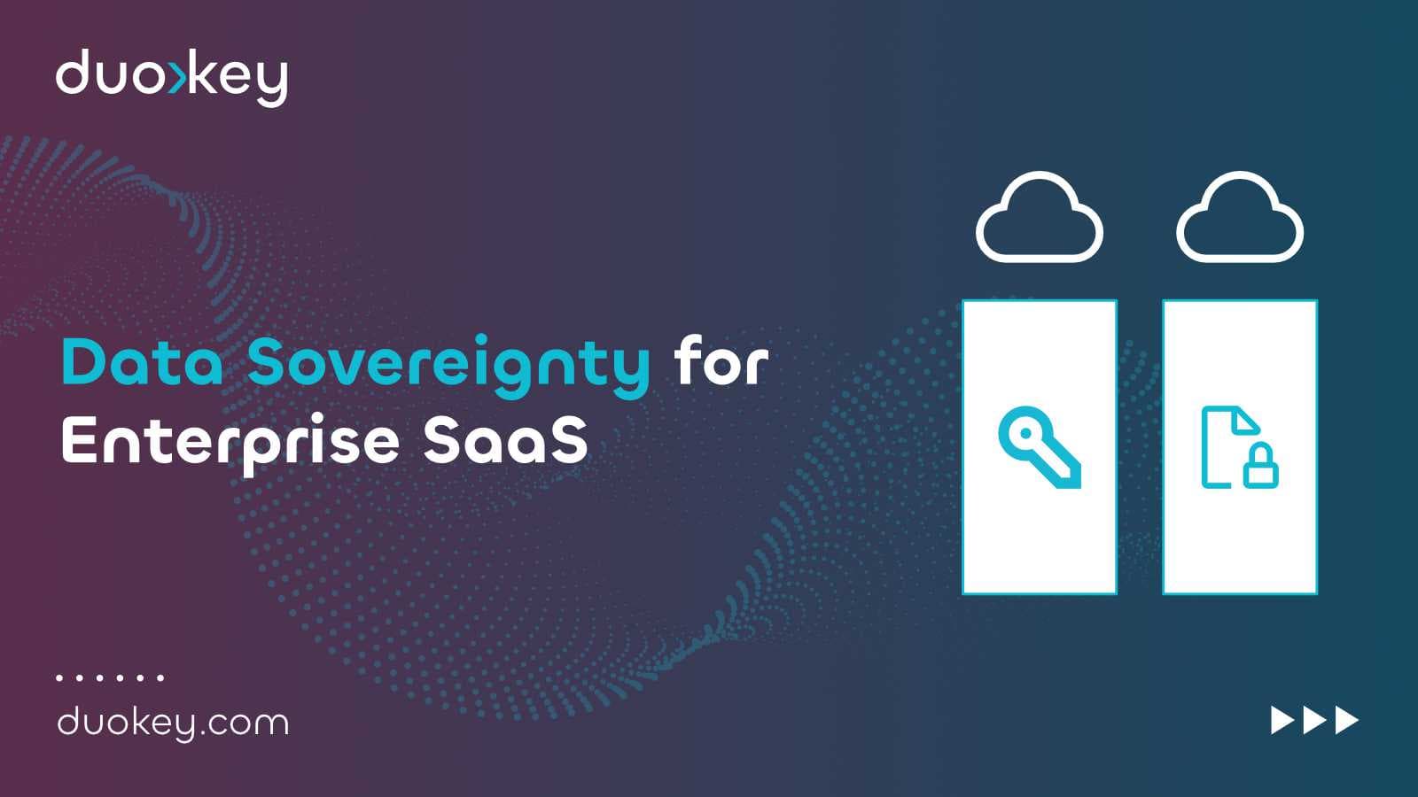 Data Sovereignty for Enterprise SaaS: Microsoft 365, AWS & Customer-Managed Keys